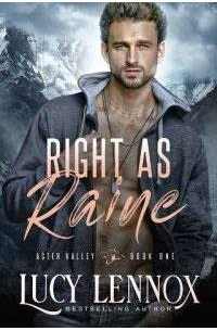 Люси Леннокс - Right as Raine