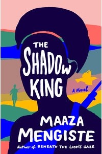 Мааза Менгисте - The Shadow King