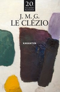 J. M. G. Le Clézio - Karantiin