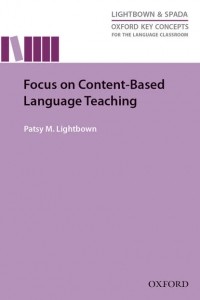Patsy M. Lightbown - Focus on Content-Based Language Teaching