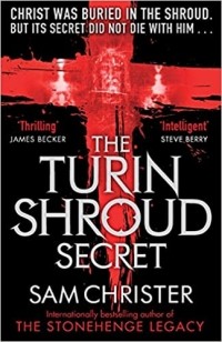 Сэм Кристер - The Turin Shroud Secret
