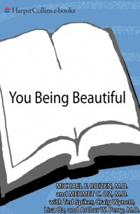  - You: Being Beautiful: The Owner’s Manual to Inner and Outer Beauty