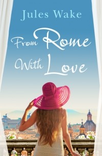 Джули Уэйк - From Rome with Love