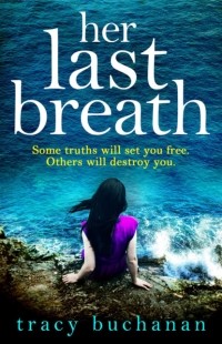 Tracy Buchanan - Her Last Breath