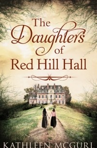 The Daughters Of Red Hill Hall