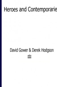 David  Gower - Heroes and Contemporaries