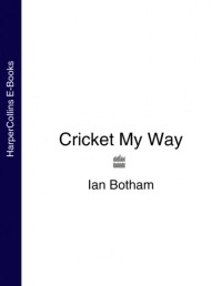 Ian  Botham - Cricket My Way