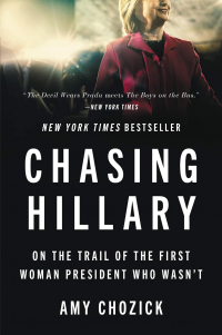 Amy  Chozick - Chasing Hillary