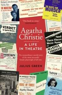 Curtain Up: Agatha Christie: A Life in Theatre