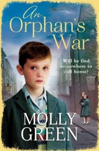 Molly  Green - An Orphan’s War: One of the best historical fiction books you will read in 2018