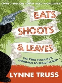 Линн Трасс - Eats, Shoots and Leaves