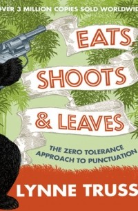 Линн Трасс - Eats, Shoots and Leaves