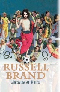 Russell  Brand - Articles of Faith