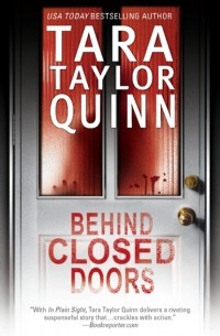 Tara Quinn Taylor - Behind Closed Doors