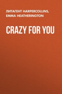 Crazy For You
