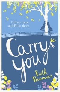 Beth  Thomas - Carry You