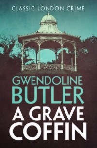 Gwendoline  Butler - A Grave Coffin