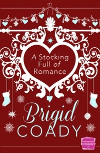 Brigid  Coady - A Stocking Full of Romance