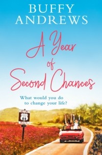 Buffy  Andrews - A Year of Second Chances