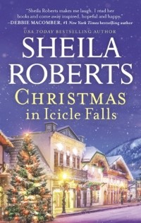 Sheila  Roberts - Christmas In Icicle Falls
