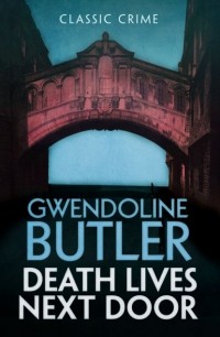 Gwendoline  Butler - Death Lives Next Door