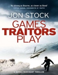 Jon  Stock - Games Traitors Play