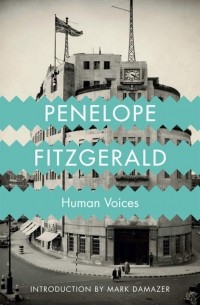 Пенелопа Фицджеральд - Human Voices