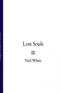 Neil  White - LOST SOULS