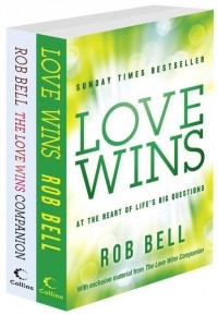 Роб Белл - Love Wins and The Love Wins Companion