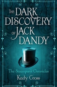 Кеди Кросс - The Dark Discovery of Jack Dandy