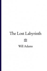 Will  Adams - The Lost Labyrinth