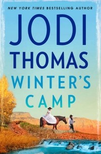 Jodi  Thomas - Winter's Camp