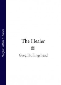 Грег Холлингсхед - The Healer