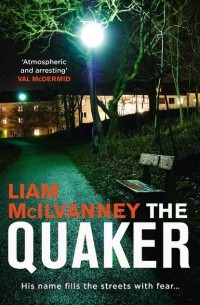 Лиам Макилванни - The Quaker