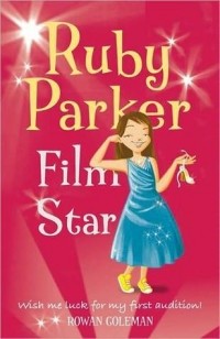 Роуэн Коулман - Ruby Parker: Film Star