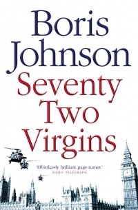 Boris  Johnson - Seventy-Two Virgins