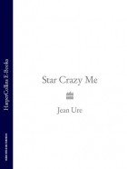 Jean  Ure - Star Crazy Me