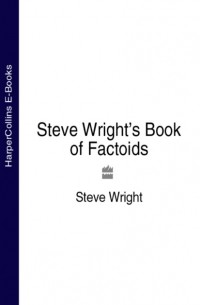 Steve  Wright - Steve Wright’s Book of Factoids