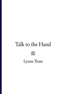 Talk to the Hand