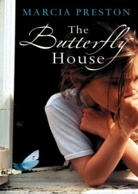 Марсия Престон - The Butterfly House