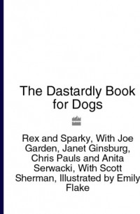 Chris  Pauls - The Dastardly Book for Dogs