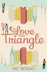 Nic  Tatano - The Love Triangle