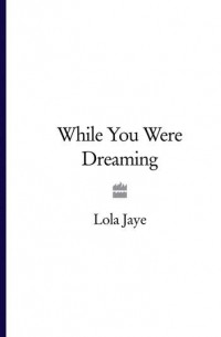 Lola  Jaye - While You Were Dreaming