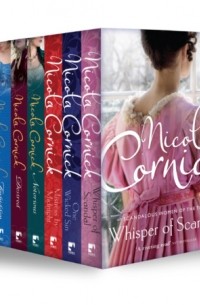 Никола Корник - Sins and Scandals Collection: Whisper of Scandal / One Wicked Sin / Mistress by Midnight / Notorious / Desired / Forbidden