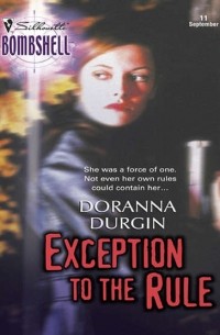 Doranna  Durgin - Exception to the Rule