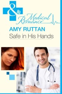 Amy  Ruttan - Safe in His Hands