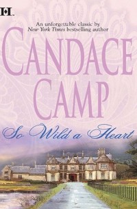 Candace  Camp - So Wild a Heart