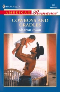 Sharon  Swan - Cowboys And Cradles