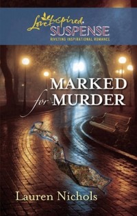 Lauren  Nichols - Marked for Murder