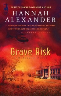 Hannah  Alexander - Grave Risk